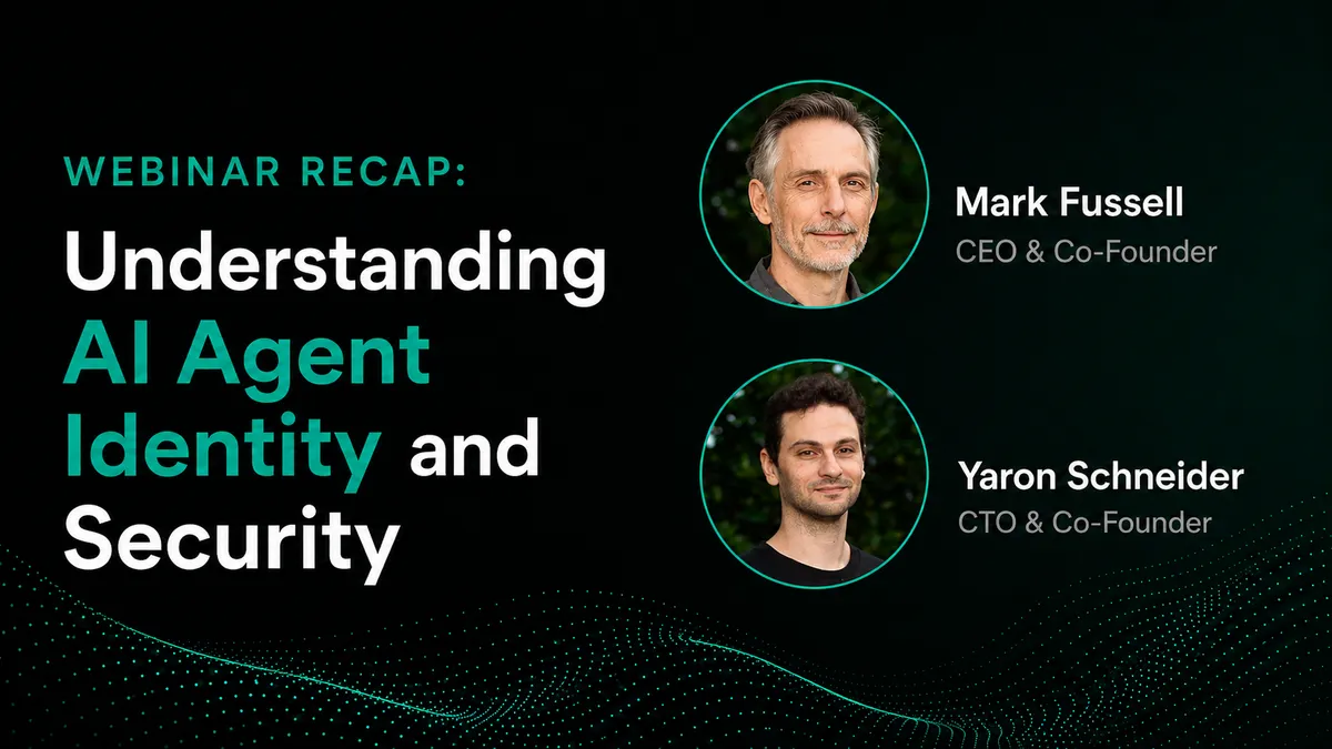 Webinar Recap: Who Let the Agents Out? Your client_id Is Not An Identity