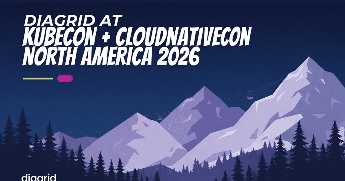 Diagrid at KubeCon + CloudNativeCon North America 2026