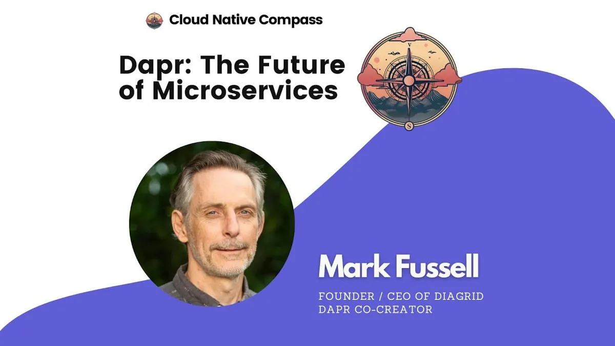 Cloud Native Compass: Dapr - The Future of Microservices