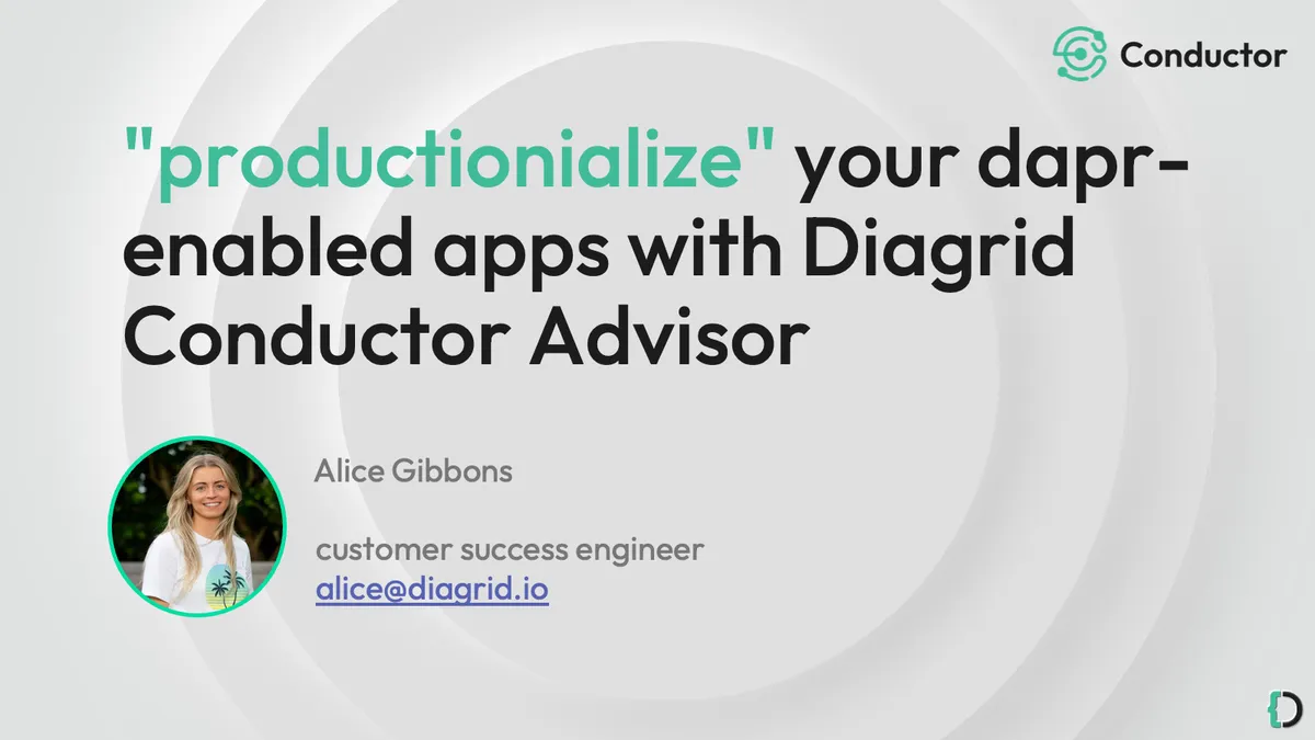 "Productionalize" Your Dapr-Enabled Apps With Conductor Advisor