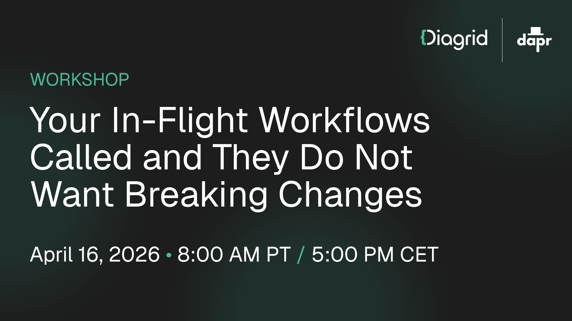 Your In-Flight Workflows Called and They Do Not Want Breaking Changes