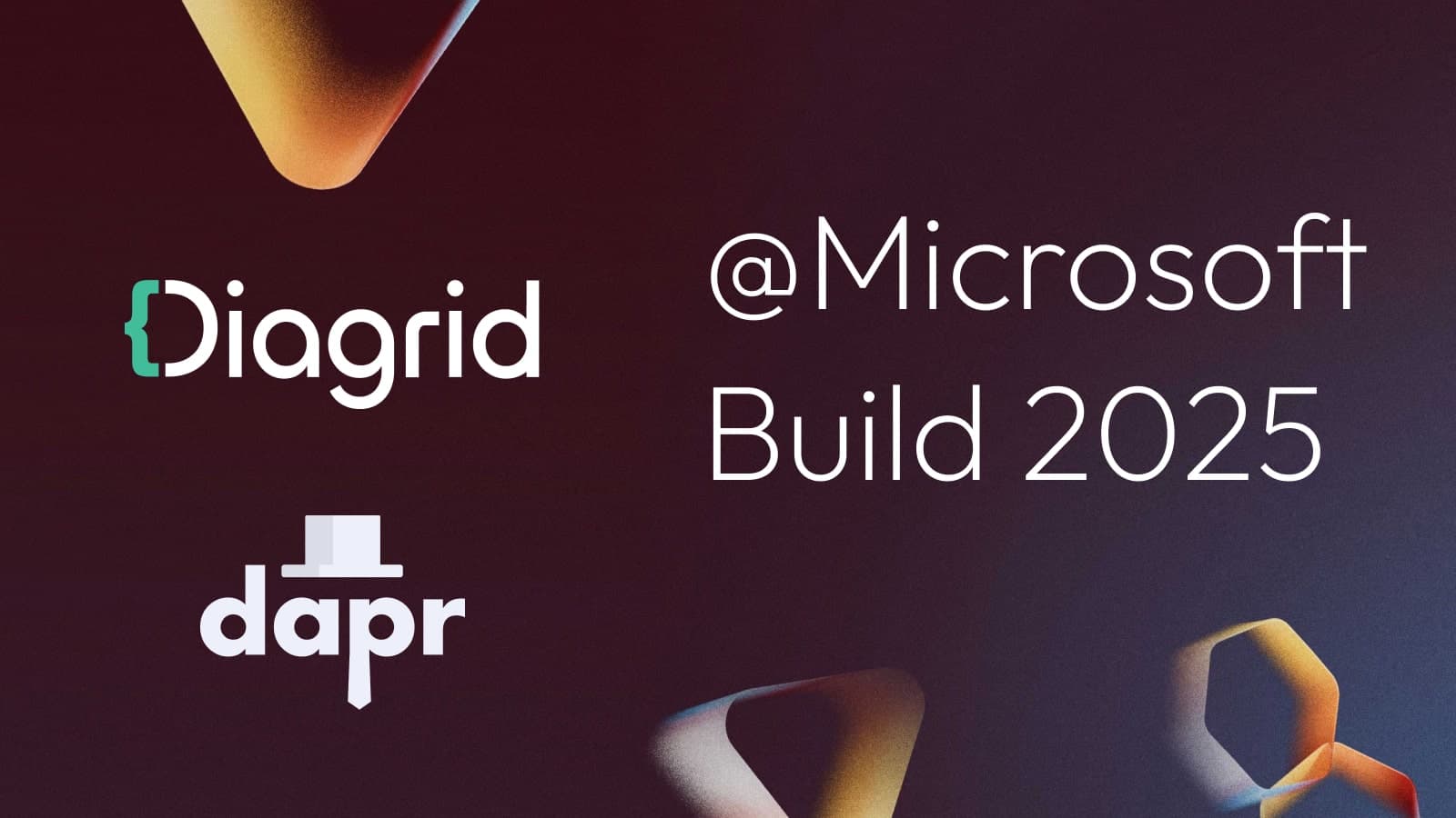 Dapr @ Microsoft Build 2025 - Explore Dapr Workflows and Agentic AI