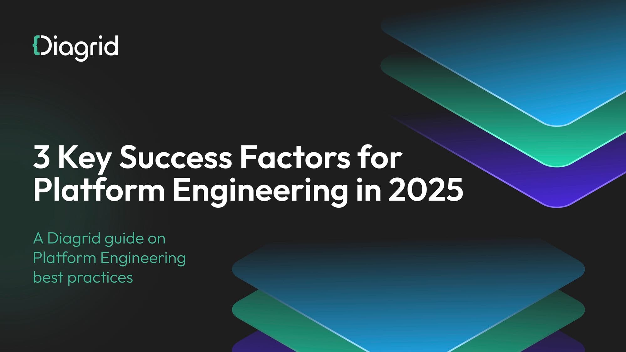 3 Key Success Factors for Platform Engineering in 2025