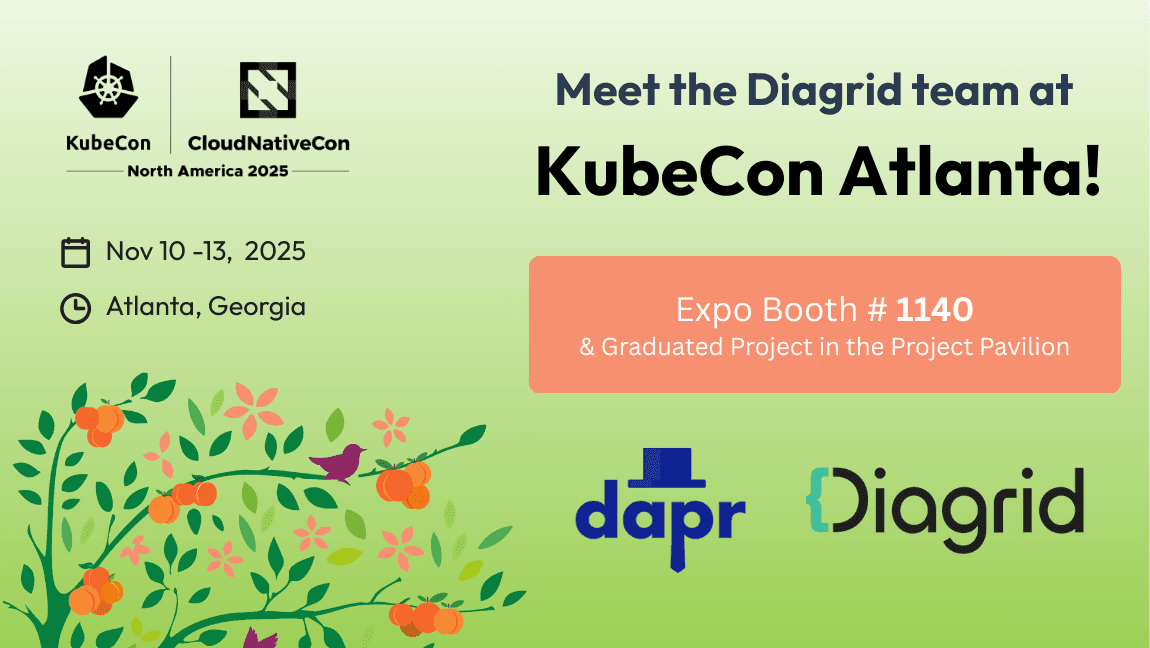 Diagrid & Dapr at KubeCon + CloudNativeCon North America 2025