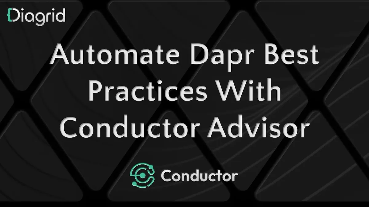 Automate Dapr Best Practices with Conductor Advisor